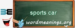 WordMeaning blackboard for sports car